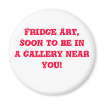 Fridge Art Magnet