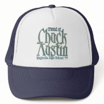Friend of Chuck Austin Trucker Hats