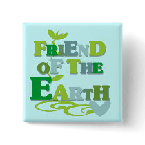 Friend of the Earth T-shirts and Gifts Pins