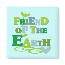 Friend of the Earth T-shirts and Gifts Fridge Magnets