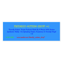 Friendly~Autism~Shop! =) Advertising Cards Business Cards