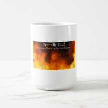 Friendly Fire Mug