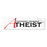 Friendly Neighborhood Atheist Bumper Stickers