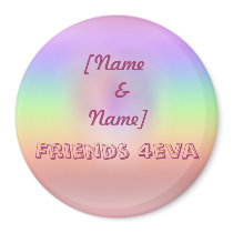 Friends 4eva refrigerator magnets