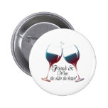 Friends and Wine, the older the better, Wine Gifts Buttons