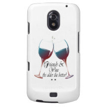 Friends and Wine, the older the better, Wine Gifts Samsung Galaxy Nexus Cover