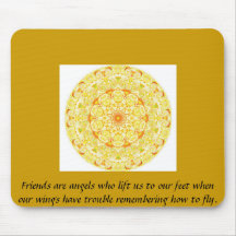 Friends are angels who lift us to our feet when... mouse mats
