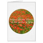 Friends Are Like Flowers (round) Greeting Cards