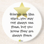 friends are like stars, coaster