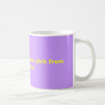 Friends . . . are the flowers that you pick fro... coffee mug