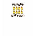 Friends not Food t-shirts