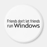 Friends Run Windows Fridge Magnet