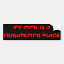 'Frightening' Bumper Sticker