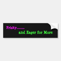 Frisky bumper sticker