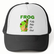 FROG, Fully rely on God Trucker Hats