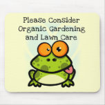 Frog Organic Gardening T-shirts and Gifts Mouse Pad