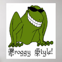 Froggy Style! Posters