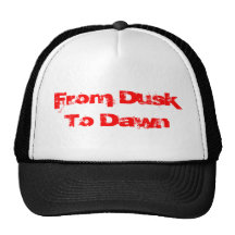 From Dusk To Dawn Hat #1