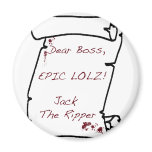 From Hell (with lolz) Refrigerator Magnet