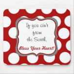 From The South Mousepad