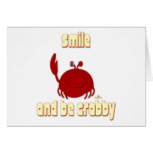 Frowning Red Crab Smile And Be   Greeting Cards