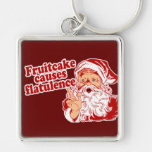 Fruitcake Causes Flatulence Keychain