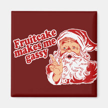 Fruitcake Makes Santa Gassy Fridge Magnets