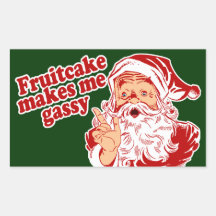 Fruitcake Makes Santa Gassy Sticker