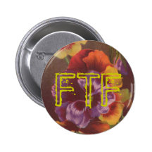 FTF Pansy Swag For Your Geocache Pinback Button