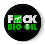 Fuck Big Oil Button