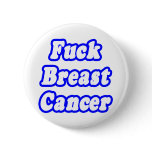 Fuck Breast Cancer