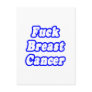 Fuck Breast Cancer