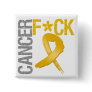 Fuck Cancer - Appendix Cancer Pinback Button
