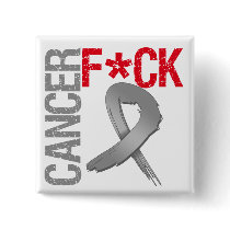 Fuck Cancer - Brain Cancer
