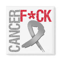 Fuck Cancer - Brain Cancer