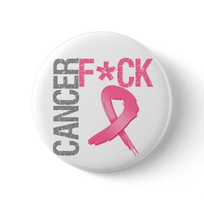 Fuck Cancer - Breast Cancer Buttons by cancerapparel