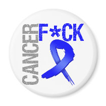 Fuck Cancer - Colon Cancer Refrigerator Magnet