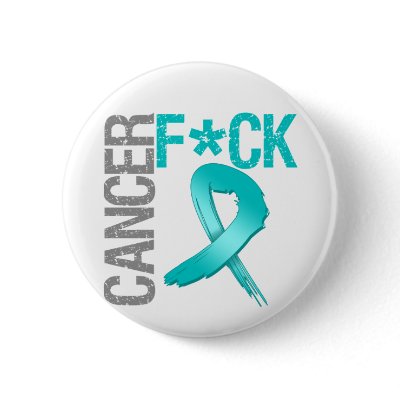 Fuck Cancer - Gynecologic Cancer Pinback Button by cancerapparel