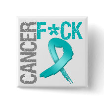Fuck Cancer - Gynecologic Cancer Button