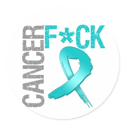 Fuck Cancer - Ovarian Cancer by cancerapparel