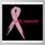 Fuck cancer poster posters