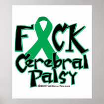 Fuck Cerebral Palsy Posters