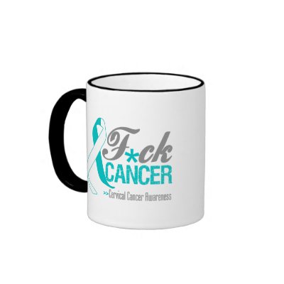 Fuck Cervical Cancer Coffee Mug by cancerapparel