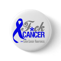 Fuck Colon Cancer Pins