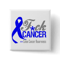 Fuck Colon Cancer Buttons