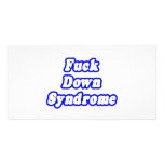 Fuck Down Syndrome Personalized Photo Card