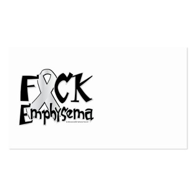 Fuck Emphysema Business Cards by fightcancertees
