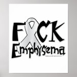 Fuck Emphysema posters