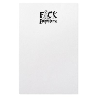 Fuck Emphysema Stationery Paper by fightcancertees