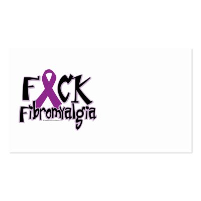 Fuck Fibromyalgia Business Card Template by fightcancertees